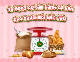 10-dung-cu-lam-banh-co-ban-cho-nguoi-moi-bat-dau