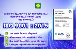 can-nhon-hoa-tiep-tuc-duy-tri-chung-nhan-he-thong-quan-ly-chat-luong-theo-tieu-chuan-iso-90012015