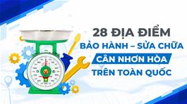 cap-nhat-moi-nhat-28-dia-diem-bao-hanh-–-sua-chua-can-nhon-hoa-tren-toan-quoc