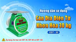 huong-dan-su-dung-can-dien-tu-nhon-hoa-30-kg-cdt-30